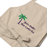 Shadier Than A Palm Tree Organic Cotton Apron